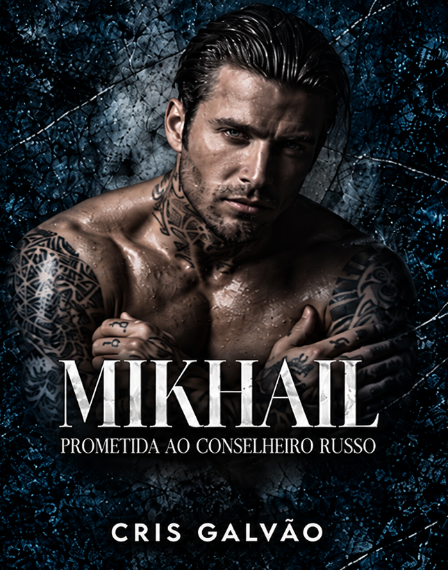 Capa de Mikhail — Prometida ao Conselheiro Russo, de Cris Galvão